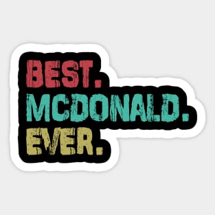 Mcdonald, Best Name Ever, Name , Birthday, Middle name, FamilyMcdonald Middle Name Sticker